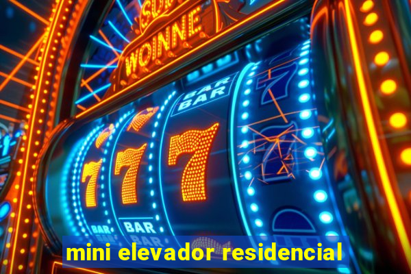 mini elevador residencial